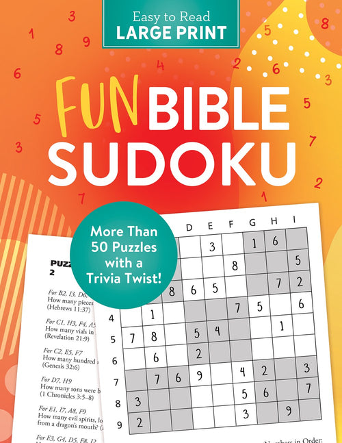 Fun Bible Sudoku Large Print: More Than 50 Puzzles With a Trivia Twist!