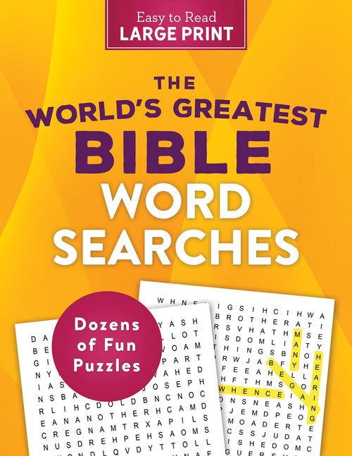 The World's Greatest Bible Word Searches Large Print : Dozens of Fun Puzzles