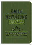 Daily Devotions for Guys : 365 Meditations on the Questions of the Bible