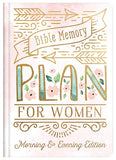 Bible Memory Plan For Women: Morning & Evening Edition