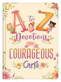 A to Z Devotions for Courageous Girls - Kelly McIntosh