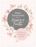 Daily Devotions for a Woman of Faith (365 Days)