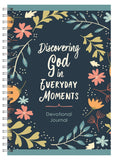 Discovering God in Everyday Moments (Devotional Journal)