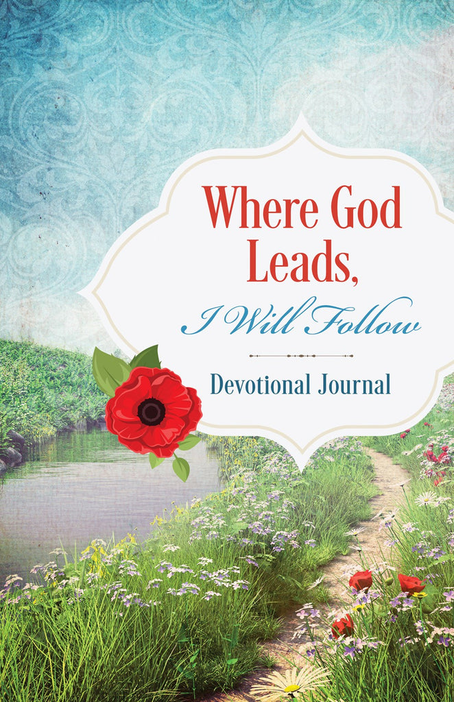 Where God Leads, I Will Follow: Devotional Journal