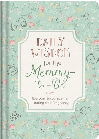 Daily Wisdom for the Mommy-to-Be