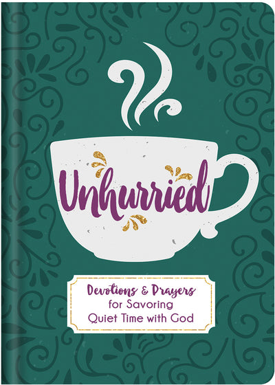 Unhurried