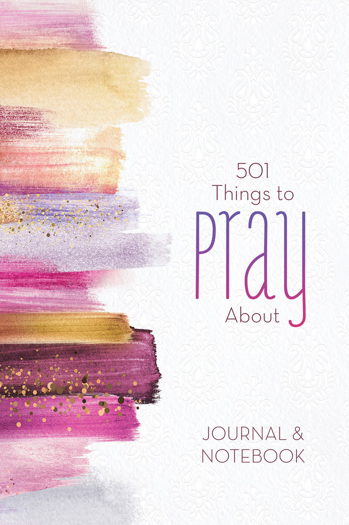 501 Things to Pray About