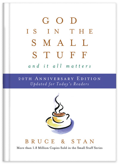God Is in the Small Stuff: 20th Anniv Edition (Bruce & Stan) - KI Gifts Christian Supplies