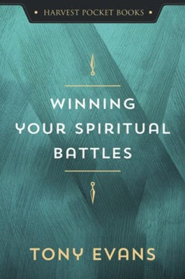 Winning Your Spiritual Battles (Tony Evans)