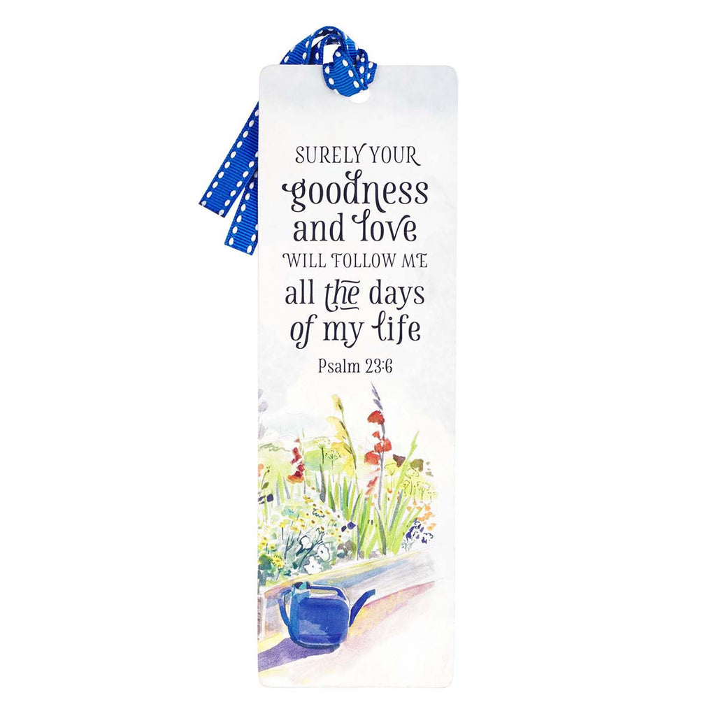 Premium Cardstock Bookmark - Goodness and Love Psalm 23:6