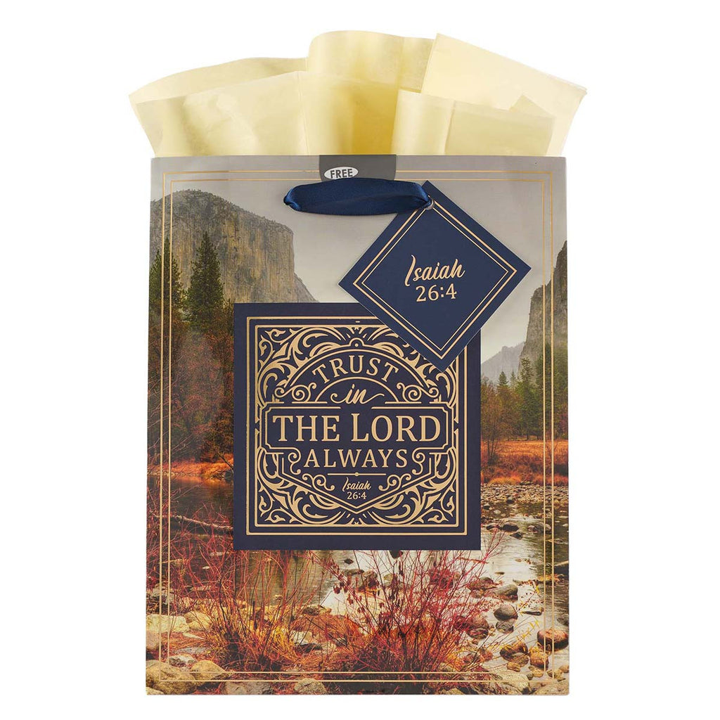 Medium Gift Bag - Trust in the LORD Always Isaiah 26:4