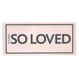 Quick Dry Towel - So Loved