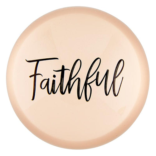 Paperweight - Faithful