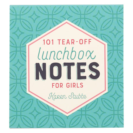 101 Inspirational Lunch Box Notes By Karen Stubbs
