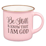 Be Still and Know Pink Camp Style Coffee Mug - Psalm 46:10