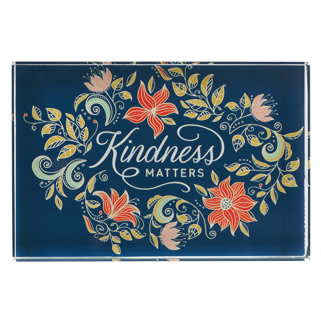 Glass Plaque - Kindness Matters