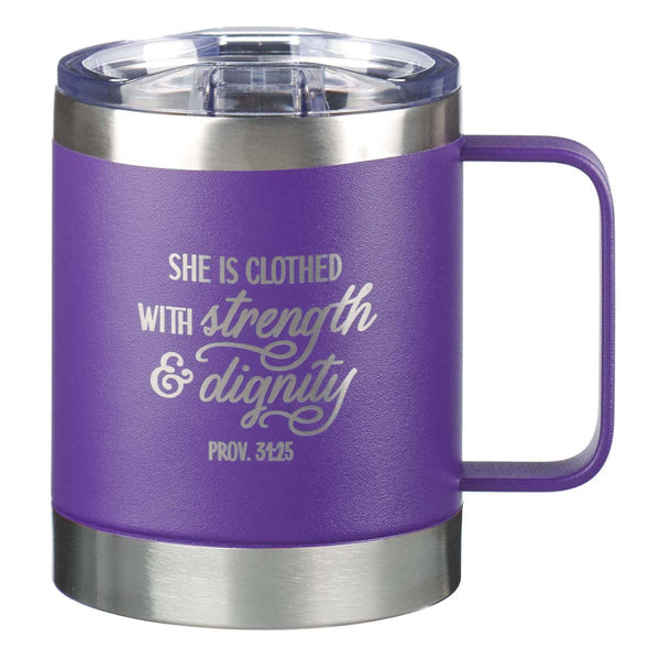 Camp Style Stainless Steel Mug - Strength & Dignity