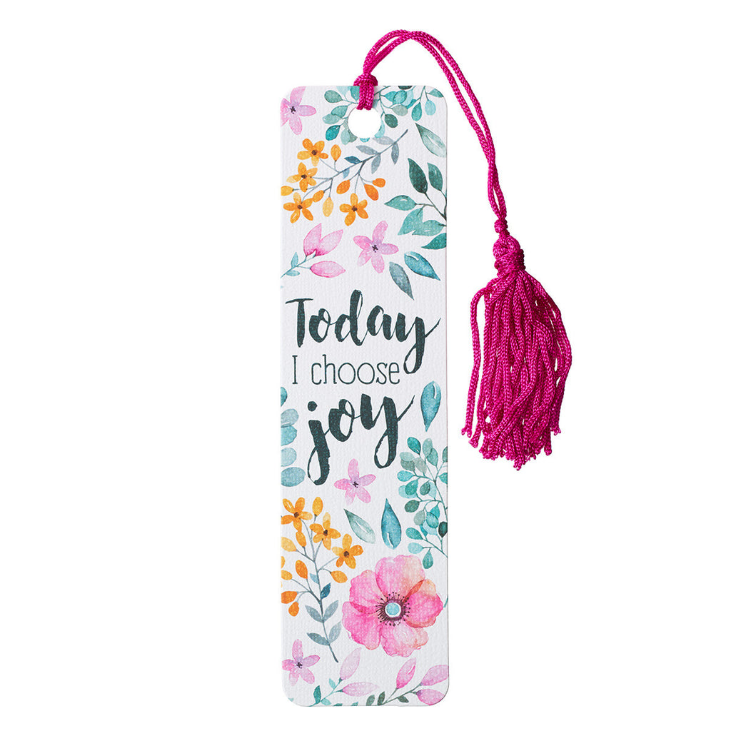 Bookmark with Tassel - Today I Choose Joy