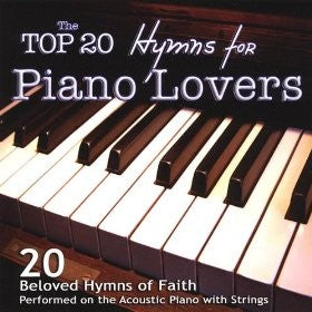 The Top 20 Hymns For Piano Lovers