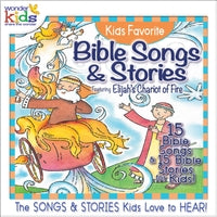 Kids Favorite Bible Songs & Stories: Elijah's Chariot of Fire