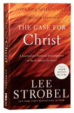 Case For Christ: A Journalist's Personal Investigation of the Evidence For Jesus