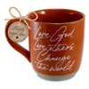 COFFEE MUG LOVE GOD LOVE OTHERS SIENNA