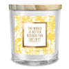 SOY CANDLE WORLD IS BETTER PLACE 13OZ