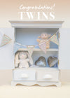 Baby Twins Card - Nursery Cupboard  (Order in 6)