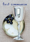 1st Communion Card - Chalice/Grapes  (Order in 6)