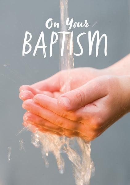 Baptism Card - Water On Hands  (Order in 6)