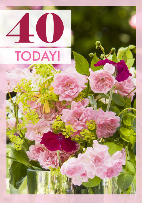Age 40 Card - Pink Flowers  (Order in 6)