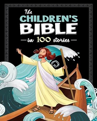 THE CHILDREN'S BIBLE IN 100 STORIES - COVER 1