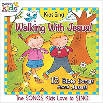 Kids Sing: Walking With Jesus!