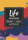 Life With Lucas Oct/November/Dec 2026