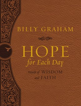 Hope For Each Day: Words of Wisdom and Faith
