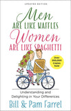 Men Are Like Waffles--Women Are Like Spaghetti: