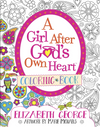 A GIRL AFTER GOD'S OWN HEART COLORING BOOK