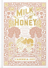 MILK AND HONEY