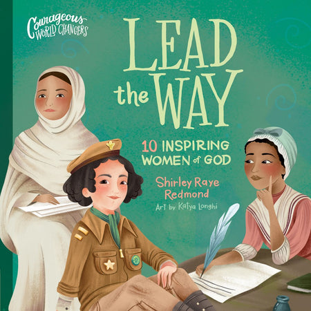 Change the World : 10 Daring Women of God - Board Book - 0-2 Years