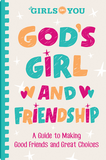 GOD'S GIRL AND FRIENDSHIP