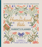 THE HOMESCHOOL BIBLE PARENT'S PLANNER