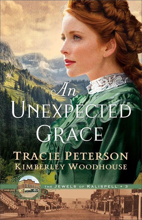An Unexpected Grace (#03 in The Jewels of Kalispell Series)
