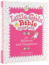 Little Girls Bible Storybook for Mothers and Daughters  (Revised)