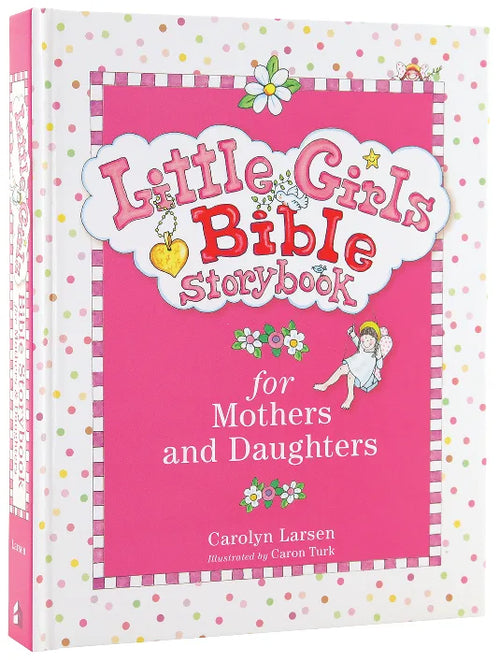 Little Girls Bible Storybook for Mothers and Daughters  (Revised)