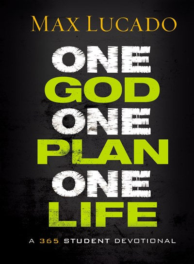 One God, One Plan, One Life : A 365 Devotional (A Teen Devotional to Inspire Faith, Confront Social Issues, and Grow Closer to God)