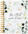 Be Still and Know: 52 WEEK DEVOTIONAL JOURNAL FOR WOMEN