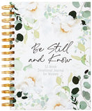 Be Still and Know: 52 WEEK DEVOTIONAL JOURNAL FOR WOMEN