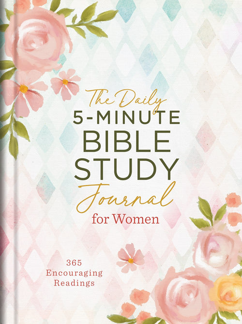 The Daily 5-Minute Bible Study Journal for Women : 365 Encouraging Readings