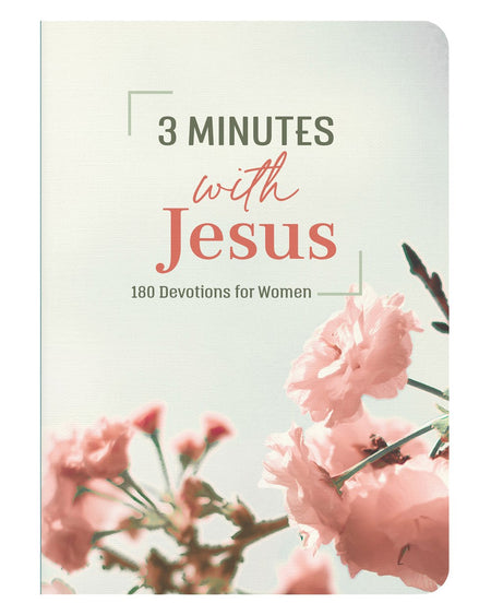 3-Minute Devotions for a Thankful Heart : 180 Readings for Women