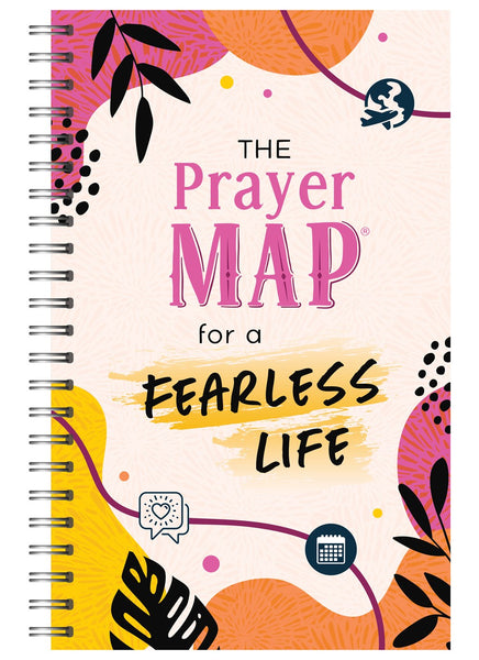 The Prayer Map For a Fearless Life (Faith Maps Series)